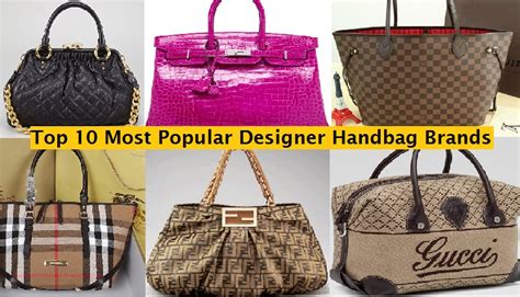 These are the best selling and highly preferred lables of coco chanel is among the top 10 luxury and expensive brands and it was launched in 1909. Top 10 Most Famous Ladies Best Designer Bags - Popular ...