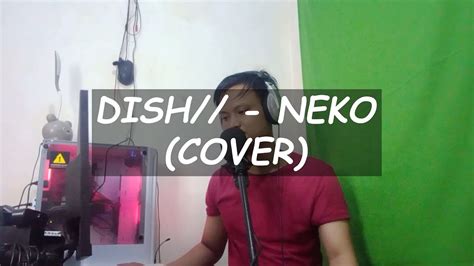 Dish Neko 猫 First Take Version Cover Lirik Terjemahan