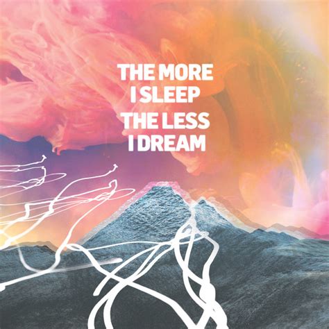The More I Sleep The Less I Dream Album By We Were Promised Jetpacks