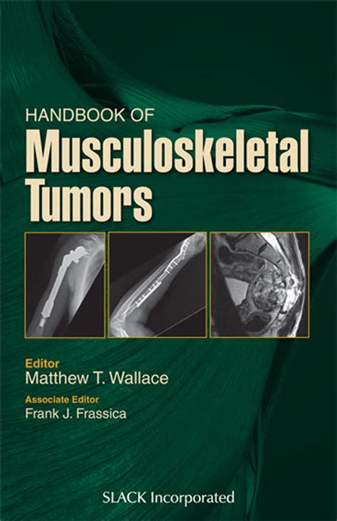 Handbook Of Musculoskeletal Tumors Slack Books