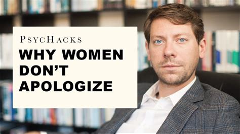 why women don t apologize understanding the nature of the problem youtube
