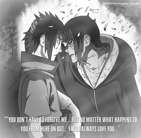 The Best Itachi Quote Sasukeeeeeeeeeee Pinterest Sasuke Naruto And Itachi