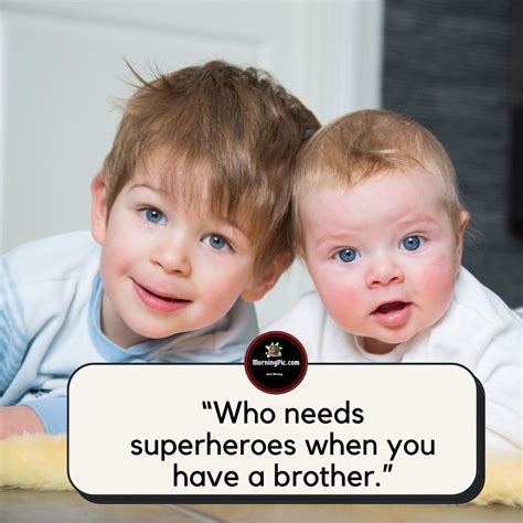 130 Best Brother Quotes To Boost Your Brotherly Bond