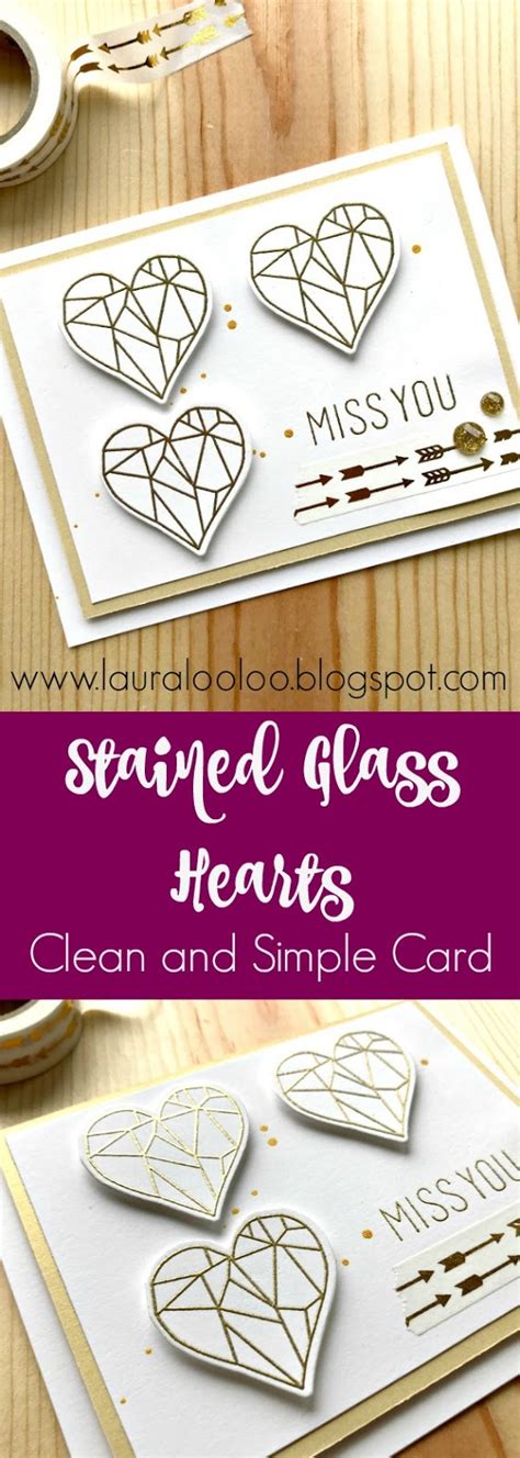 Lauralooloo Create A Clean And Graphic Miss You Card Fsj Stained Glass