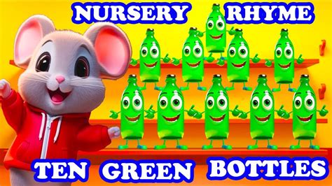 Ten Green Bottles Nursery And Kids Rhyme Sing Along Song Youtube