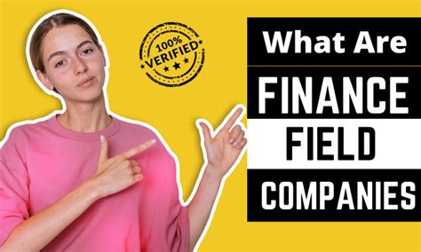 What Companies Are In The Finance Field Comprehensive List