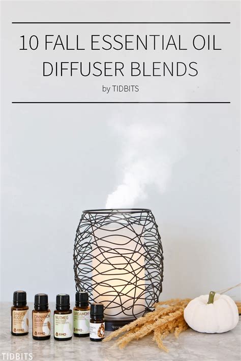 The Most Delightful Fall Essential Oil Diffuser Blends Tidbits