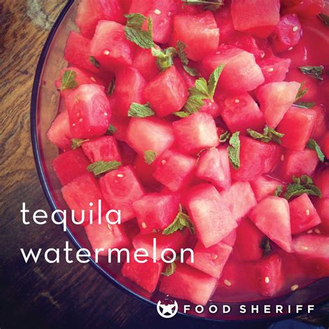 Tequila Watermelon Pure Awesomeness — Food Sheriff Tequila