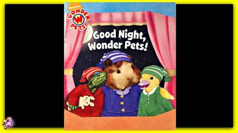 Wonder Pets Good Night Wonder Pets Read Aloud Storybook For