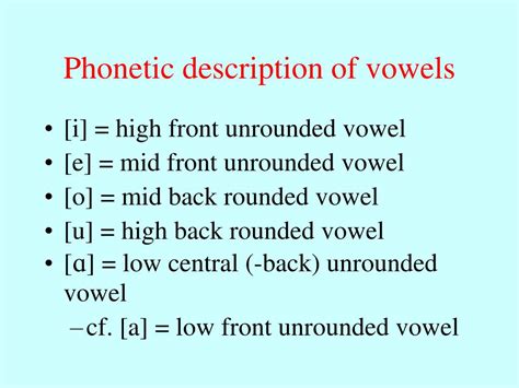 Ppt Phonetics Vowel Articulation Transcription Powerpoint