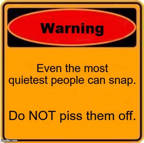 Warning Sign Quiet Imgflip