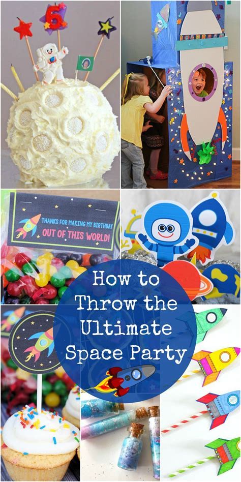 The Ultimate Space Party Guide Space Party Space And Astronomy
