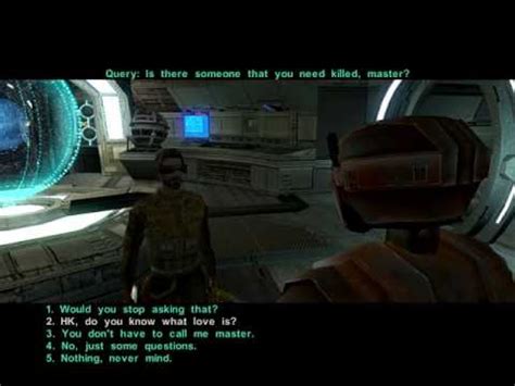 When kindness met gratitude, happiness was born. KOTOR 2: HK-47, What is Love? - YouTube