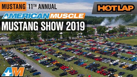 2019 Americanmuscle Mustang Car Show Recap Worlds Largest One Day