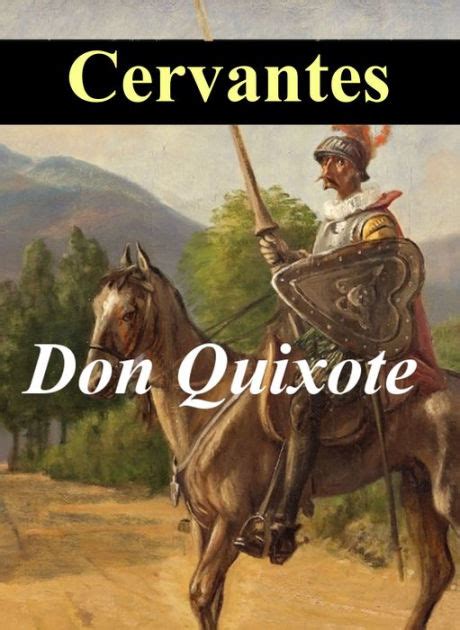 Don Quixote By Miguel De Cervantes Paperback Barnes And Noble®