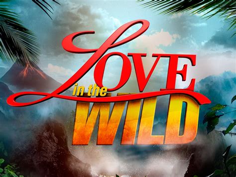 Watch Love In The Wild Season Prime Video