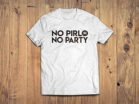No Pirlo No Party Andrea Pirlo Funny Football Novelty Printed T Shirt
