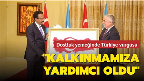 somali de türkiye ile yakın dostluk ilişkileri toplantısı türkiye bizim kalkınmamıza