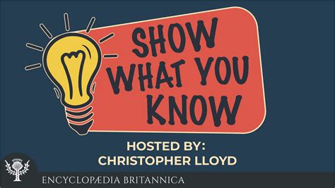 Show What You Know Podcast Britannica
