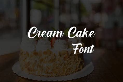 Cream Cake Font Free Download
