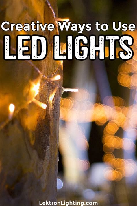 15 Creative Ways To Use Led Lights Lektron Lighting