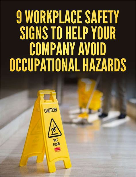Workplace Safety Signs To Help Your Company Avoid Occupational Hazards Free EGuide