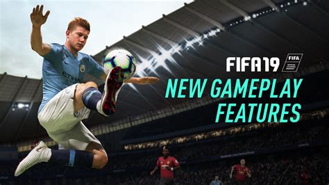 Fifa 19 New Gameplay Features Fifplay