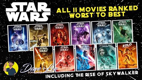 Star Wars All 11 Movies Ranked Worst To Best Including Rise Of