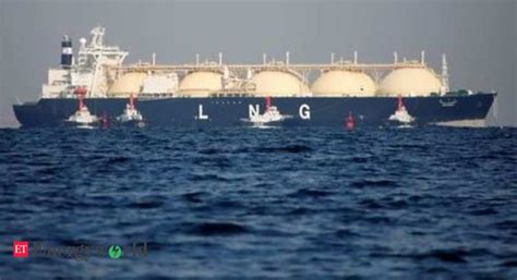 Indias Lng Imports Jumped 18 Per Cent In 2019 2020 Energy News Et