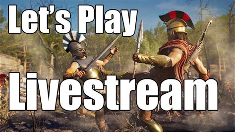 Assassin S Creed Odyssey Let S Play Livestream 4 YouTube