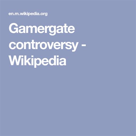 Gamergate Controversy Wikipedia Irs Wikipedia Ios Messenger