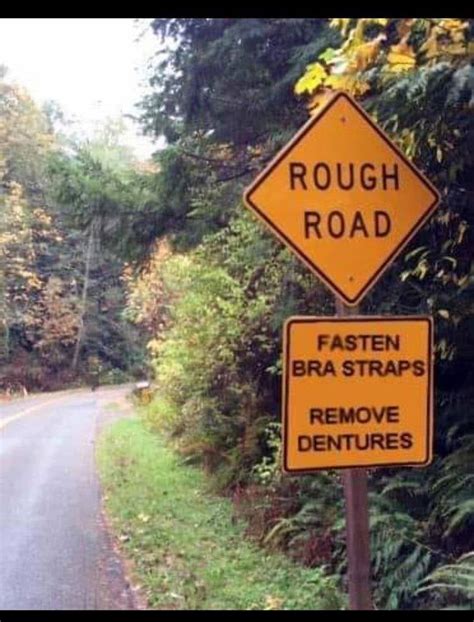 Pin By Félix Quiñones Vializ On My Sense Of Humor Funny Road Signs Road Signs Funny Signs
