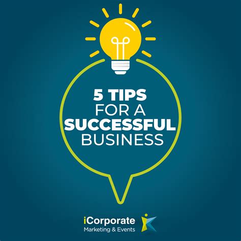 5 Tips For A Successful Business Icorporate Marketing And Events
