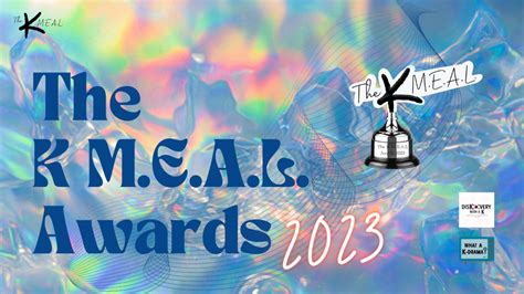 The K M E A L Awards Thekmeal