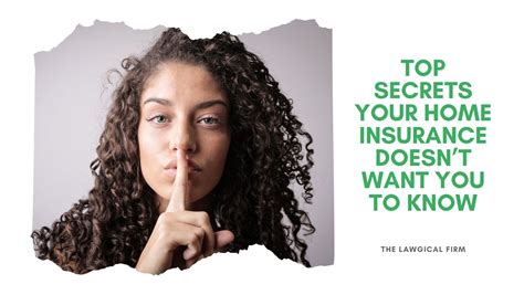 Top Secrets Your Home Insurance Doesnt Want You To Know