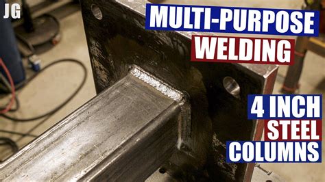 Multi Purpose Welding Inch Steel Columns Jimbo S Garage Youtube