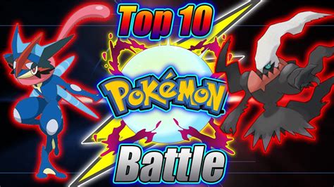 Top 10 Best Pokemon Battle Top 10 Pokemon Battle Of All
