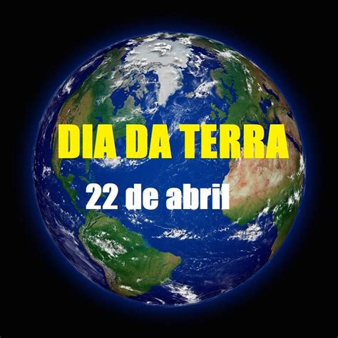 22 De Abril Dia Internacional Da Mãe Terra Climatempo