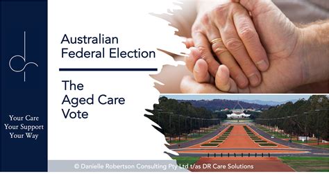 Australian Federal Election The Aged Care Vote