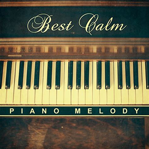 Amazon Music Piano Bar Music Zone Best Calm Piano Melody Smooth