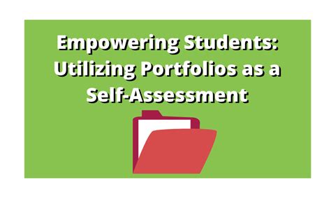 Empowering Students Utilizing Portfolios As A Self Assessment Grant