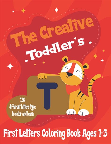 Buy The Creative Toddlers First Letters Coloring Book Ages 1 3 130