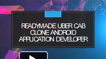 PPT Readymade OLA Cab Clone Android Application Developer PowerPoint