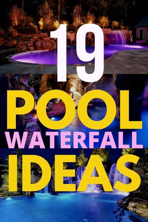19 Pool Waterfall Ideas To Put You In A Summer State Of Mind