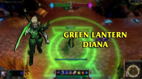 Green Lantern Diana Lol Custom Skin Showcase Youtube