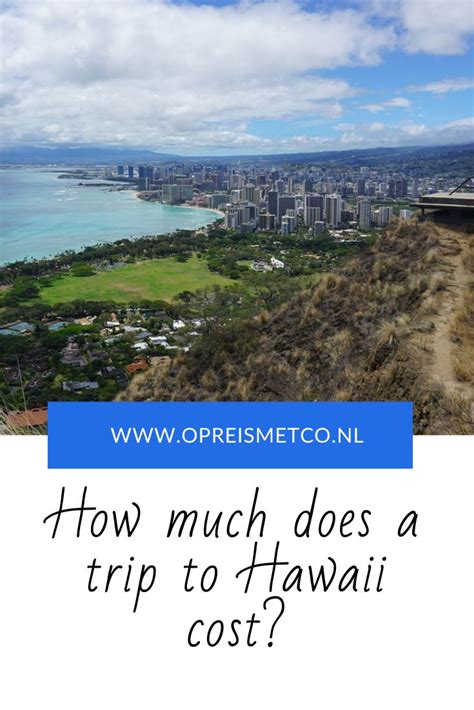 How Much Does A Trip To Hawaii Cost Hawaii Travel Trip To Hawaii