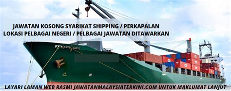 Pelbagai kerja kosong swasta, part time, freelance, full time & internship 2020/2021 terkini. TERKINI Jawatan Kosong Syarikat Perkapalan ~ 2020 ...
