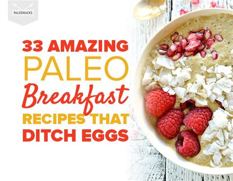 33 Amazing Paleo Breakfast Recipes That Ditch Eggs Gluten Free