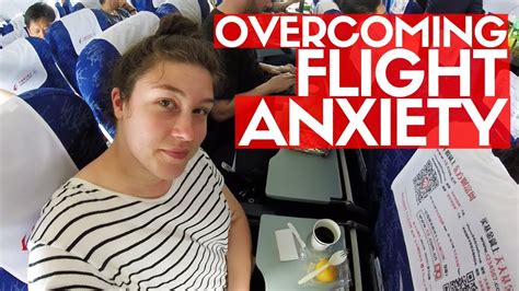 Overcoming Flight Anxiety Youtube