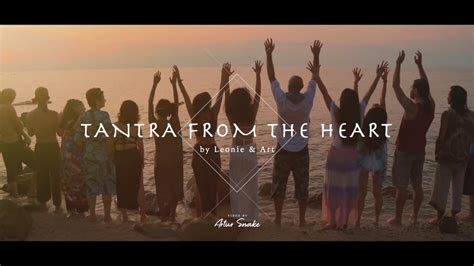 tantra from the heart retreat at wonderland youtube